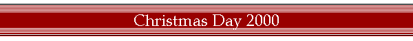 Christmas Day 2000