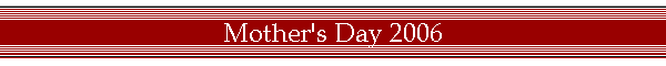 Mother's Day 2006