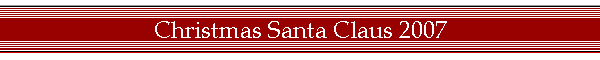 Christmas Santa Claus 2007