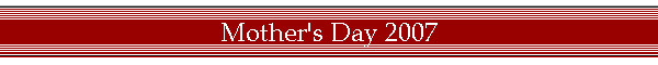 Mother's Day 2007
